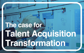 Talent Acquisition Transformation